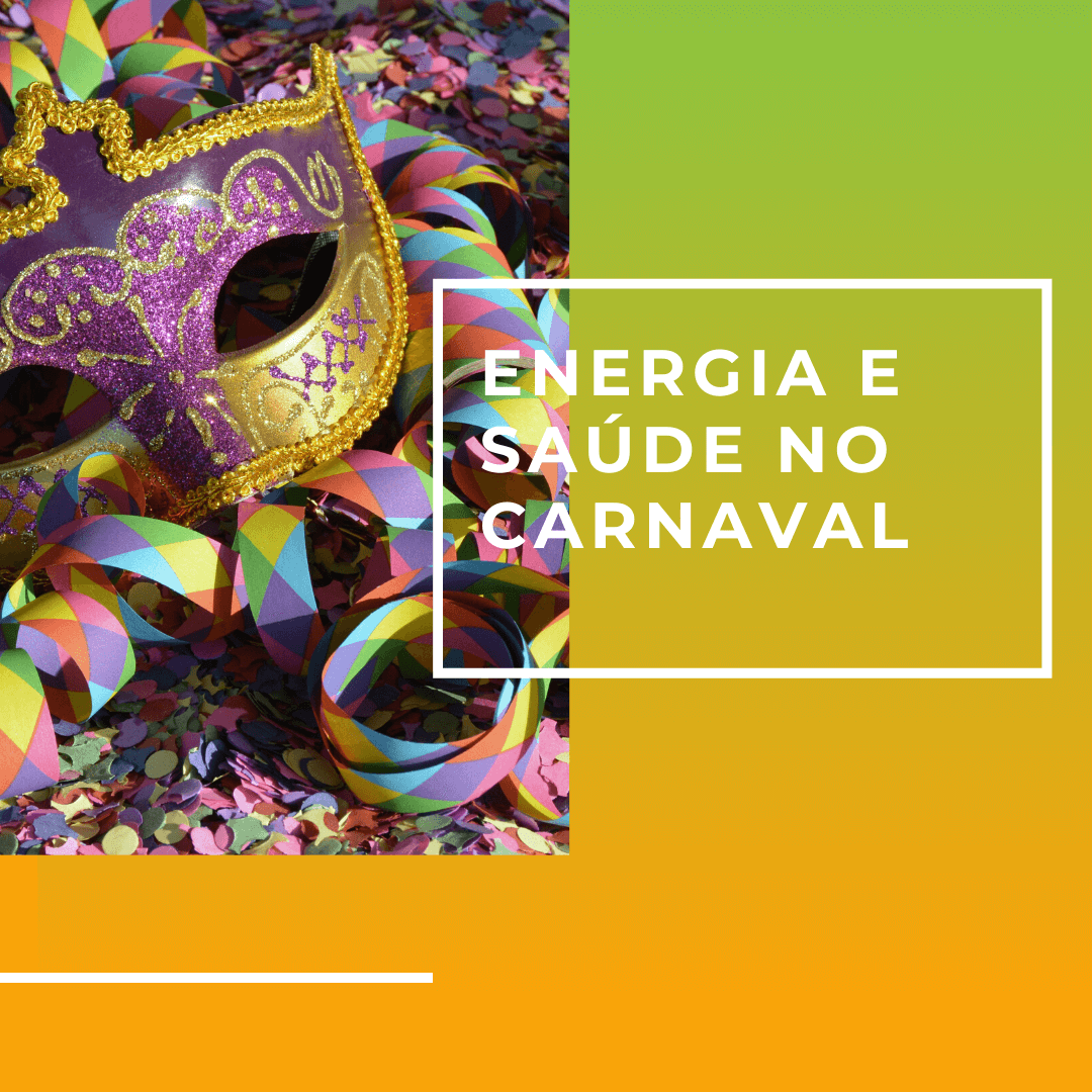 energia e saude no carnaval